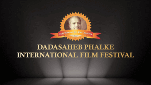 Dadasaheb Phalke International Film Festival – DPIFF