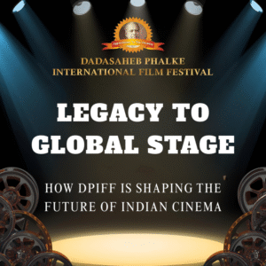 DPIFF - Dadasaheb Phalke International Film Festival