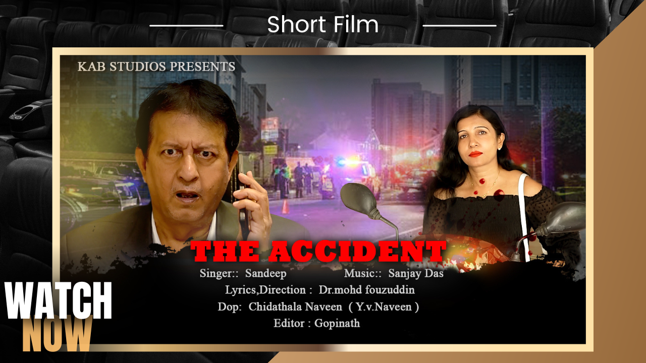 The Accident | Hindi Short Film | Official Release by DPIFF | Emotional Drama