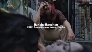 Raksha Bandhan 2022: Akshay Kumar’s Family Drama Explained