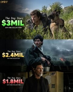 The Dog Stars Reports $3 Million Day 1 Opening in the US