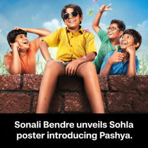 Poster for Sohla featuring Pashya, marking Sonali Bendre's presenting debut