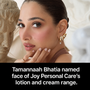 Tamannaah Bhatia joins Joy Personal Care as face of its lotion and cream range