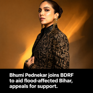 Bhumi Pednekar with BDRF in Bihar flood relief initiative