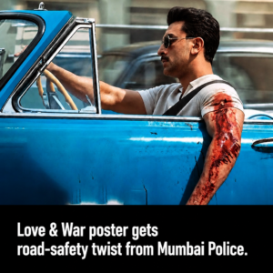 First-look poster of Ranbir Kapoor-starrer Love & War used in road-safety campaign by Mumbai Police.