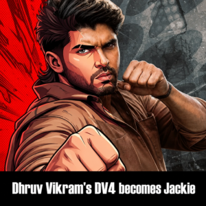 Dhruv Vikram in an action pose from Jackie poster