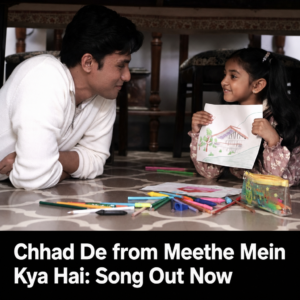 Cover art for the song Chhad De from Meethe Mein Kya Hai